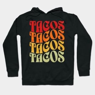 Retro Vintage Tacos Mexican Food Party Funny Taco Hoodie